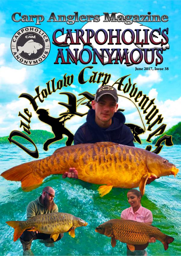 Carp Angler Magazine CAM, Carpoholic Anonymous Issue 38, June 2017