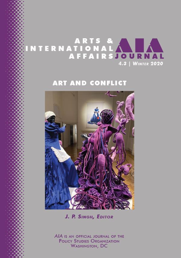 Arts & International Affairs: Vol. 4, No. 3, Spring 2020
