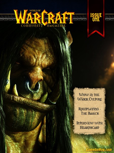 World of Warcraft Community Magazine Issue 1