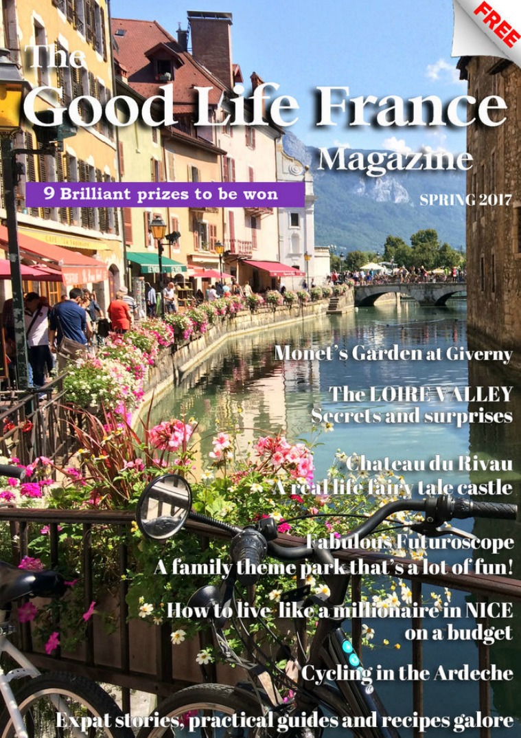 The Good Life France Magazine Spring 2017