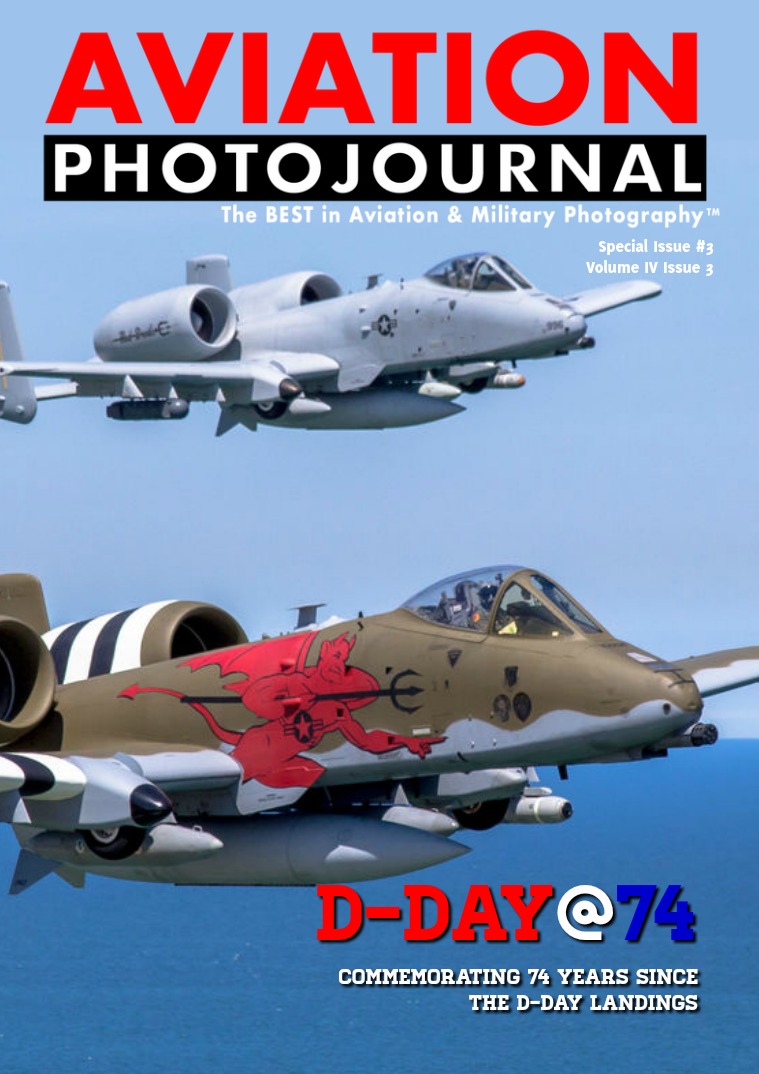 Aviation Photojournal D-Day @ 74 (Special Issue #3)