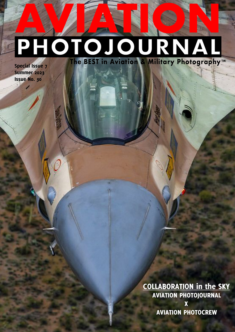 Special Issue 7 - Collaboration in the Sky - Aviation Photojournal x Aviation PhotoCrew Special Issue 8 - Summer 2023