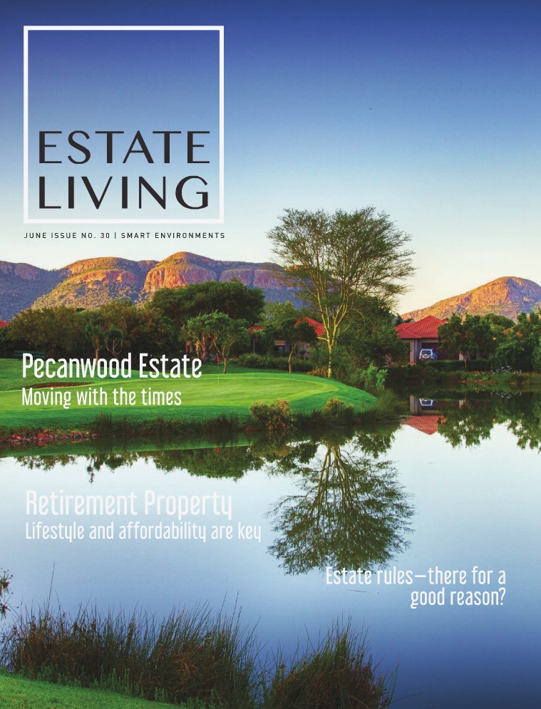 Estate Living Magazine Issue 30 Smart Environments June 2018