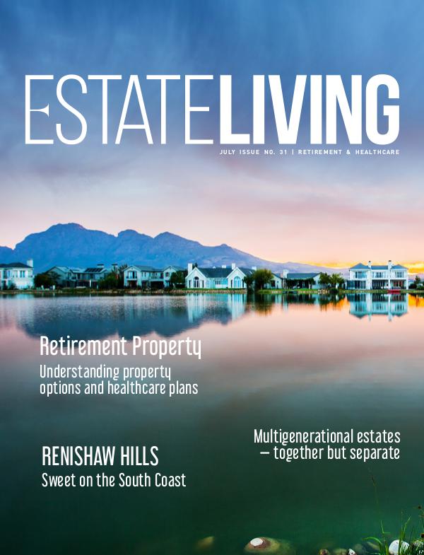 Estate Living Magazine Retirement & Healthcare - Issue 31