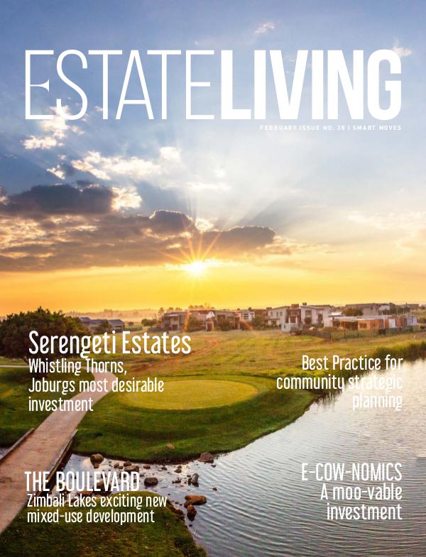 Estate Living Magazine Smart Moves - Issue 38 February 2019