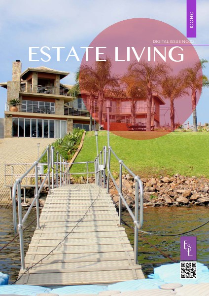 Estate Living Digital Publication Issue 2 February 2015