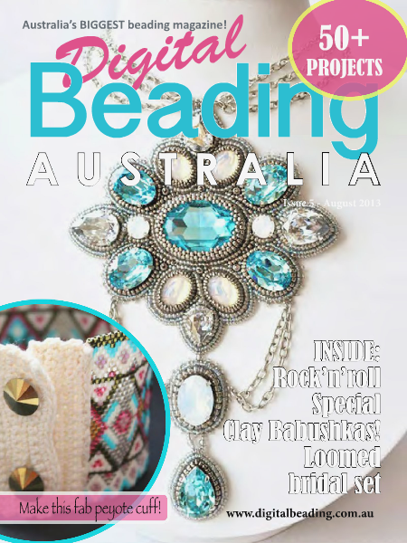 Digital Beading Magazine Issue 5 August 2013