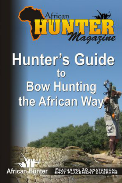 Hunter's Guide to Bowhunting the African Way