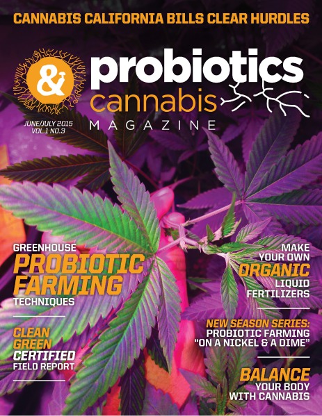 Probiotics & Cannabis Magazine June/July 2015