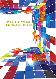 Jossep Carreres:Tenor i Ajudador