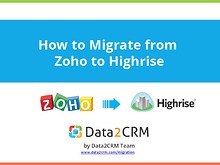 How to Migrate from Zoho to Highrise Automatedly