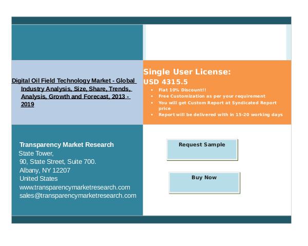 Research Report Digital Oil Field Technology Market 2013 - 2019 oct 2016