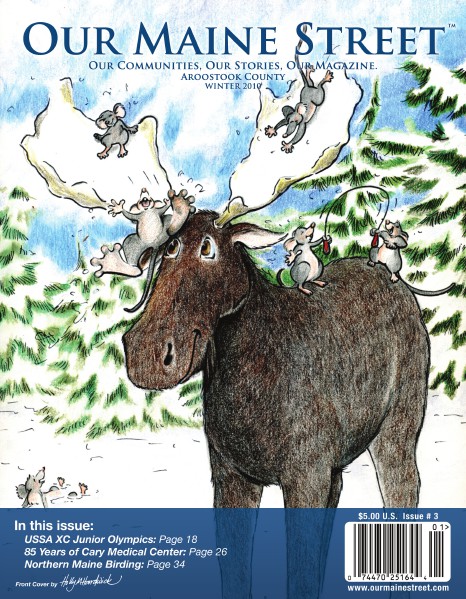 Our Maine Street's Aroostook Issue 3 : Winter 2010