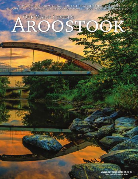 Our Maine Street's Aroostook Issue 29 : Summer 2016