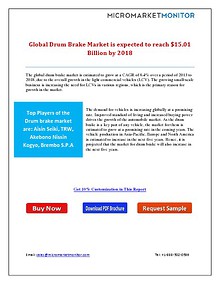 Global Drum Brake Market is Expected to Reach $15.01 Billion by 2018
