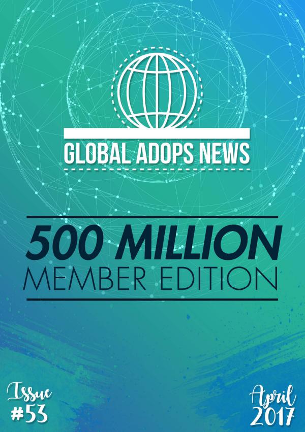 Global AdOps Newsletter - April [Vol. 53] 53