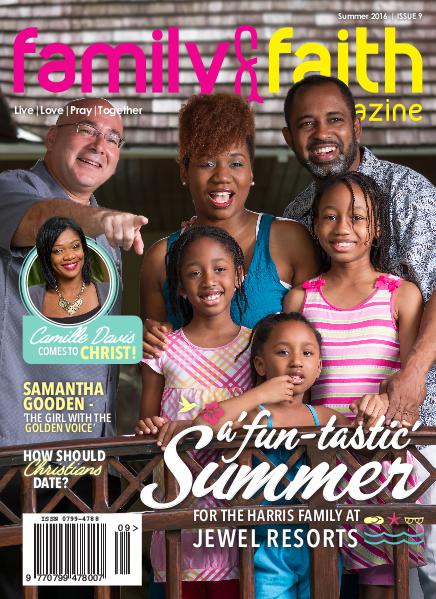 Family and Faith Magazine Issue 9, Summer Edition