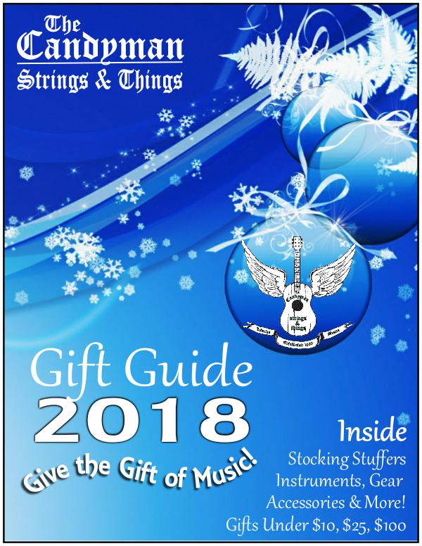The Candyman Strings & Things 2018 Holiday Gift Guide Holiday Gift Guide 2018