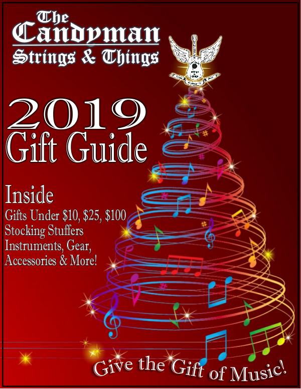 The Candyman Strings & Things 2019 Holiday Gift Guide Holiday Gift Guide 2019