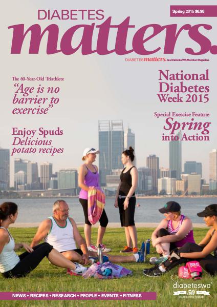 Diabetes Matters - online subscriptions are no longer available Spring 2015
