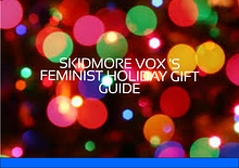 Skidmore Vox's Feminist Holiday Gift Guide