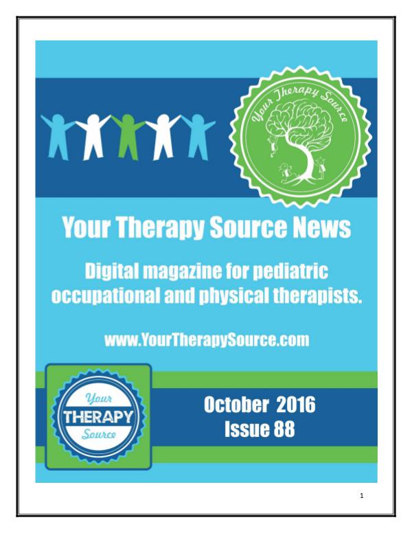 Your Therapy Source Magazine for Pediatric Therapists October 2016