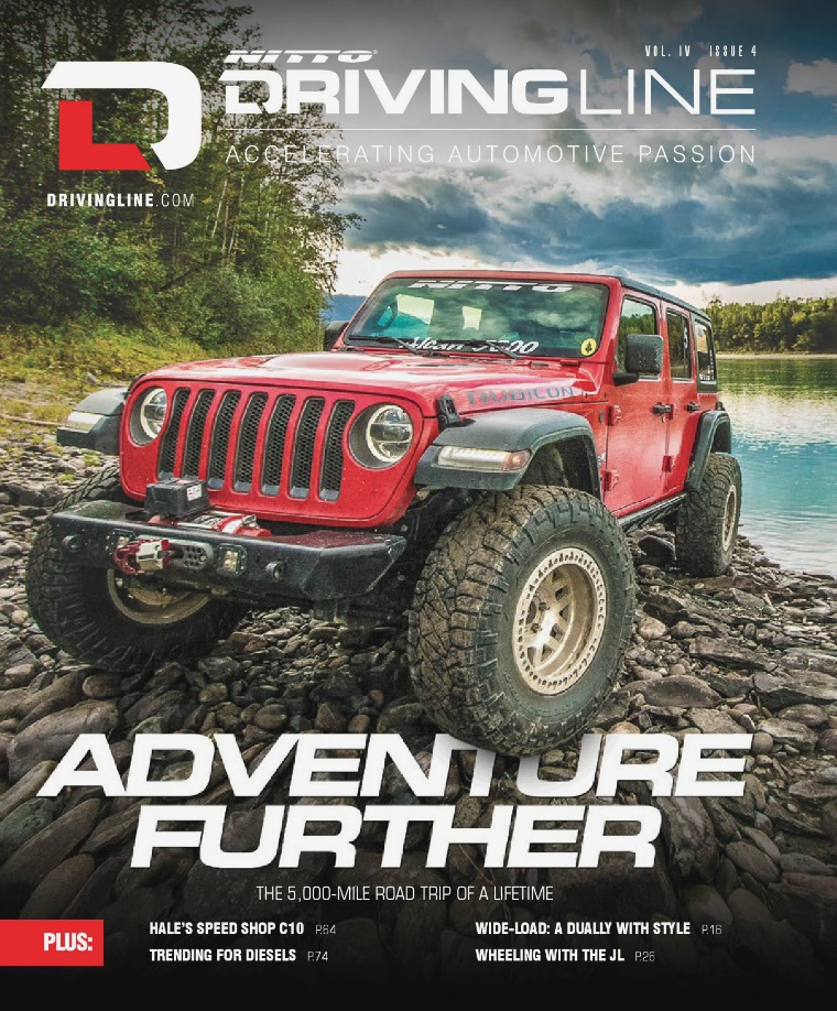 Driving Line VOLUME IV ISSUE 4 | FALL 2018