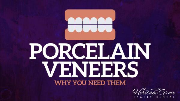 Porcelain Veneers Plainfield il Porcelain Veneers - Why You Need Them