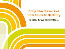 6 Top Benefits You Get from Cosmetic Dentistry