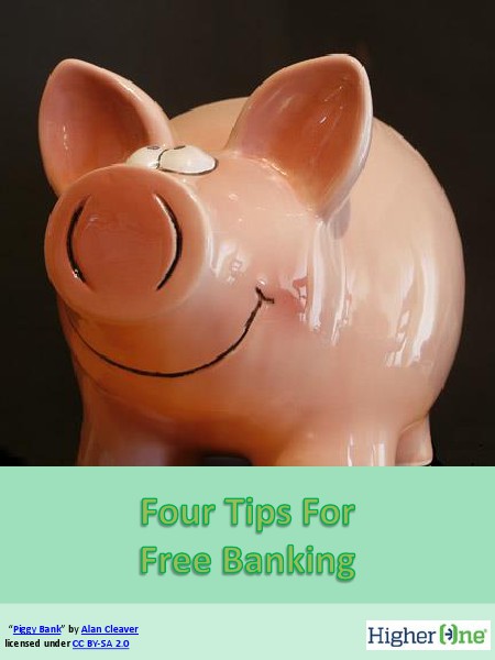Four Tips For Free Banking Dec. 2014