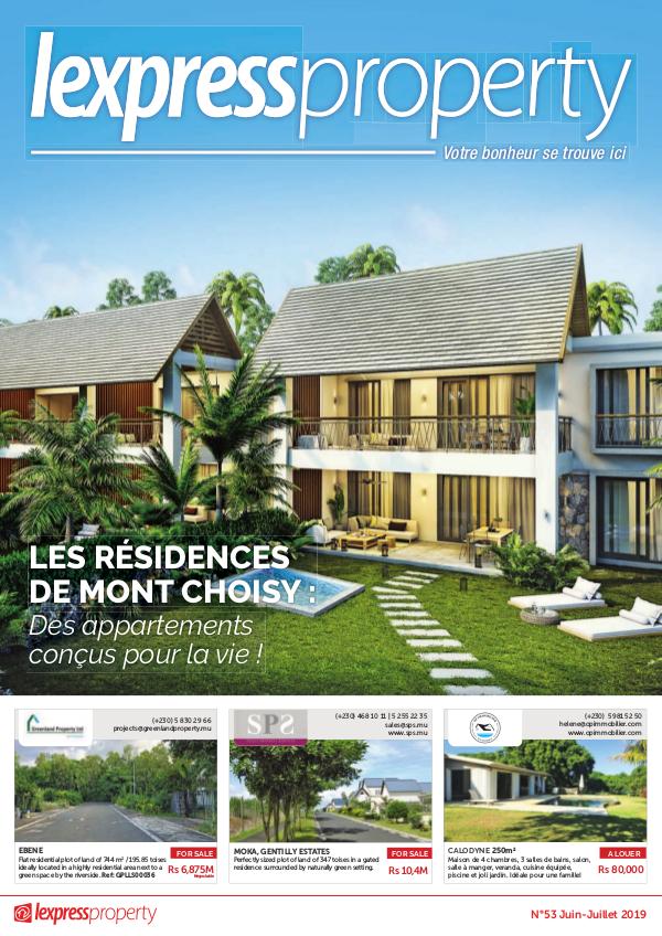 Lexpress Property Magazine N°53 Juin-Juillet 2019
