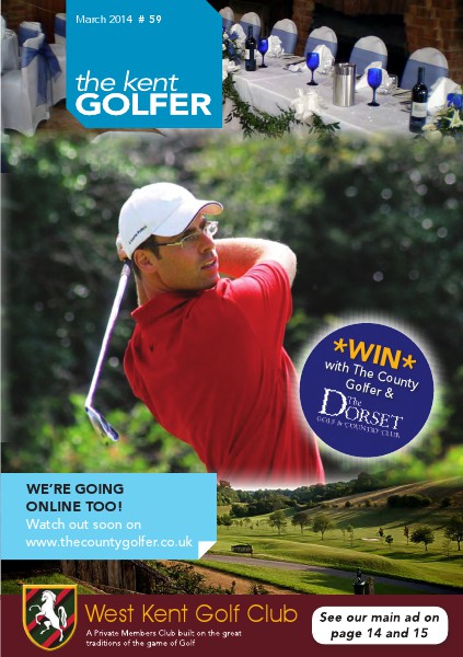 The County Zone Golf Magazine Kent County Golfer March 2014