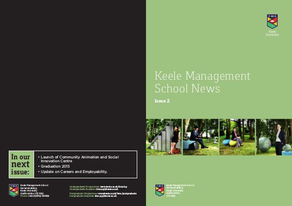 Keele Management School Magazine Keele Management School Magazine, Issue 2