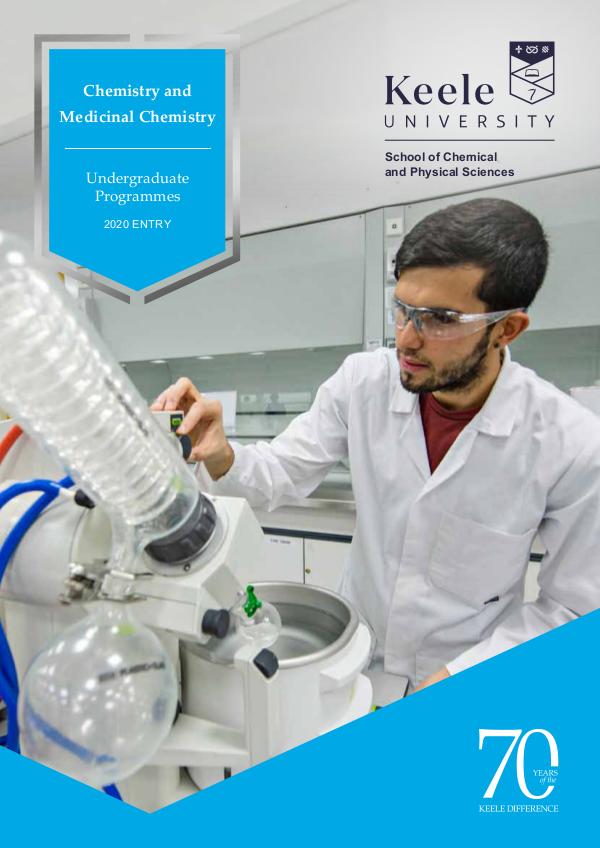 Chemistry and Medicinal Chemistry Undergraduate Programmes 2020 2020 Entry