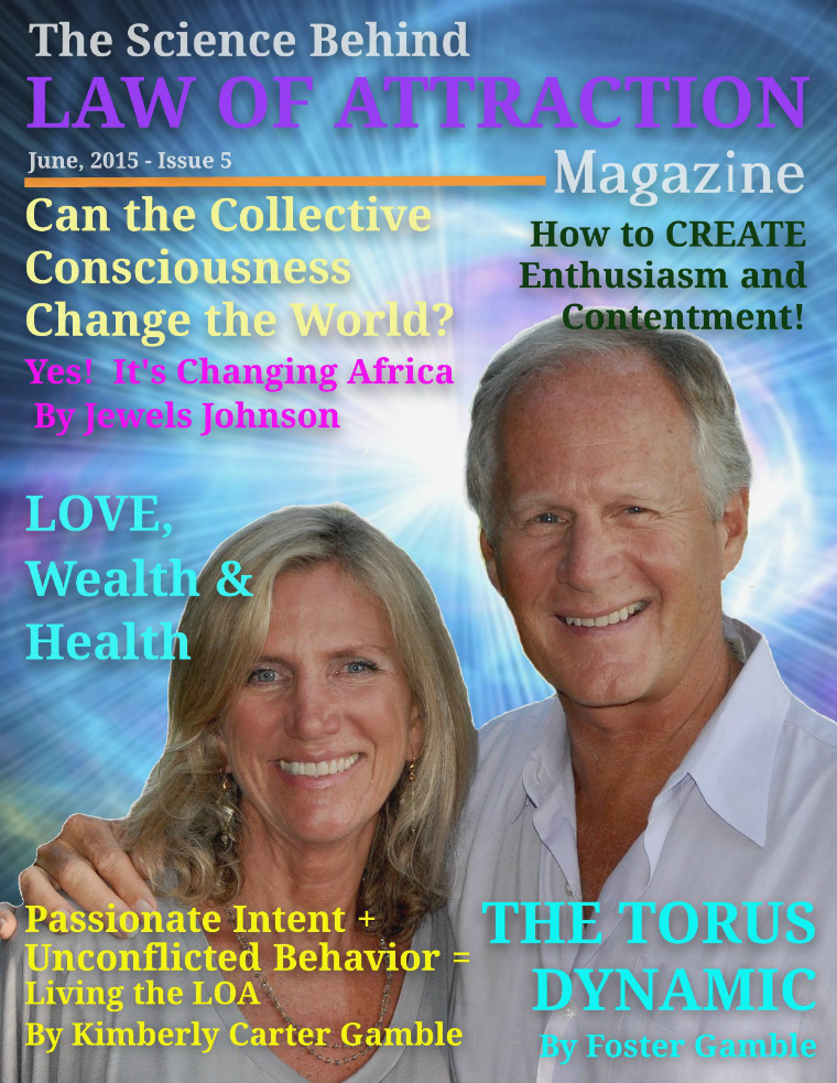 The Science Behind the Law of Attraction Magazine June 1, 2015, Issue 5