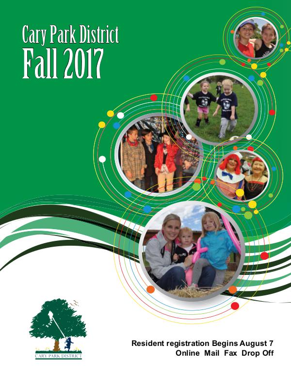 Cary Park District Fall 2017 Fall 2017 Brochure