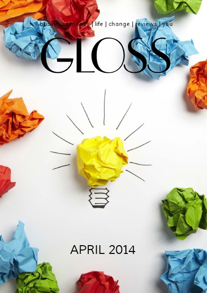GLOSS Issue 11 APRIL 2014