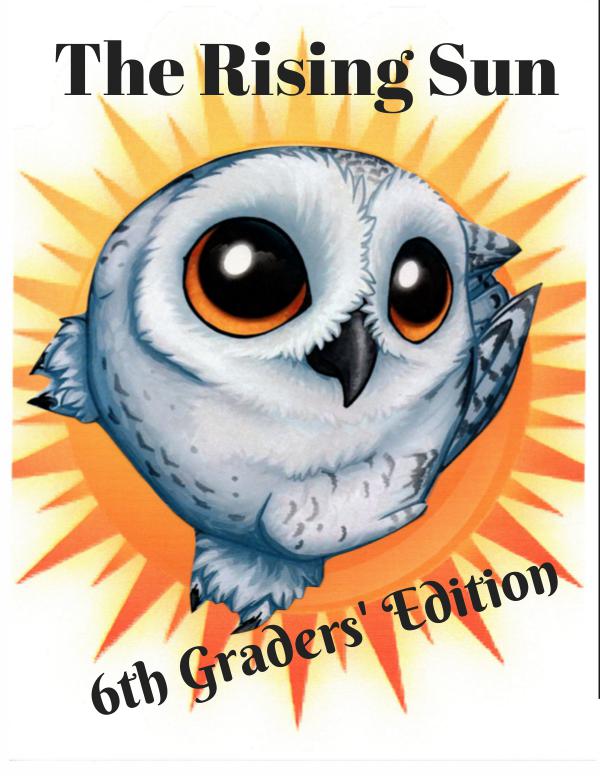 The Rising Sun The Rising Sun Sixth Grade Edition