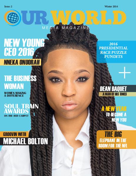 Our World Media Magazine Issue 2 (Winter 2016)