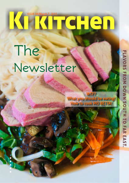 Ki Kitchen: The Newsletter Volume 2 issue 3