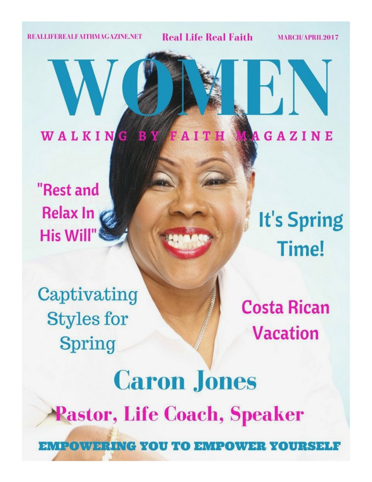 Real Life Real Faith Women Walking By Faith March/April 2017