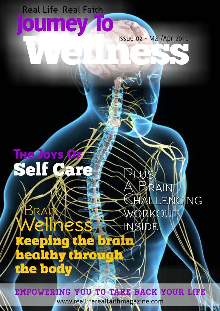 Real Life Real faith Journey to Wellness March/April Issue