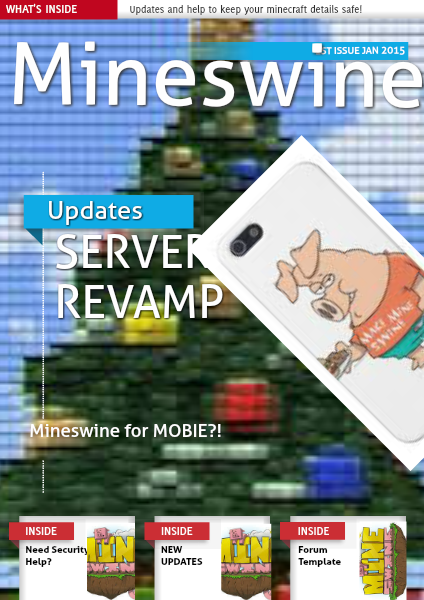 Mineswine Magazine Issue #1 - Server Revamp!