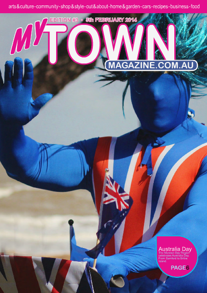 My Town Magazine, Discover Queensland Edition 5th February 2014 Edition 26