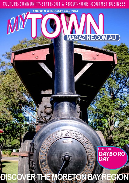 My Town Magazine, Discover Queensland Edition 28th MAY 2014 Edition 34