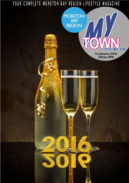 My Town Magazine, Discover Queensland Edition 1st January 2016 Edition 78