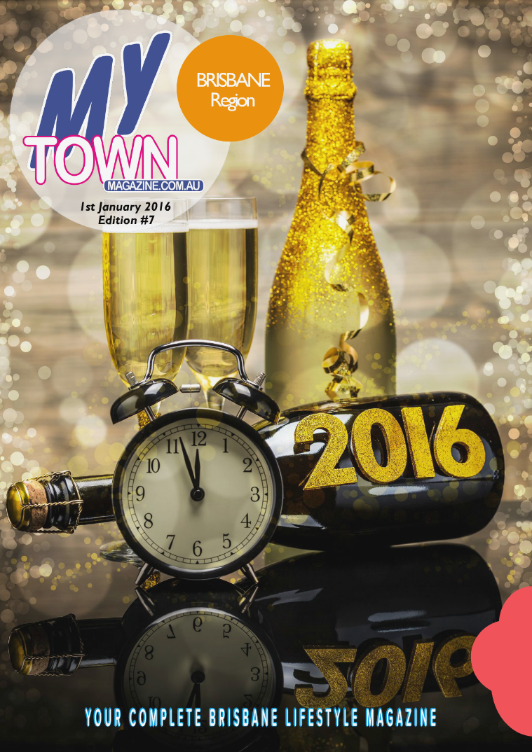 My Town Magazine, Discover Queensland Edition 1st January 2016 Edition 79
