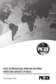 Past is Prologue: Abroad in Syria with the Ghosts of Iraq