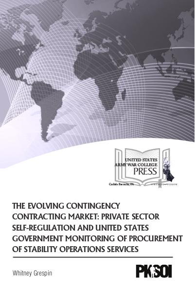 The Evolving Contingency Contracting Market PKSOI Papers