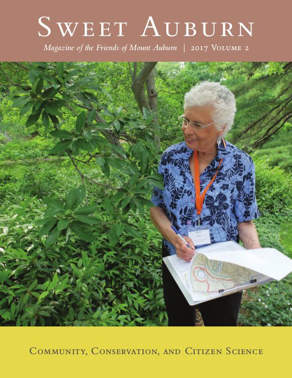 Sweet Auburn: The Magazine of the Friends of Mount Auburn Community, Conservation & Citizen Science
